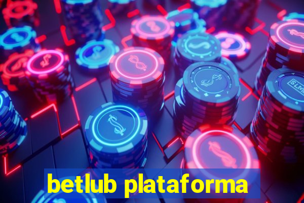 betlub plataforma